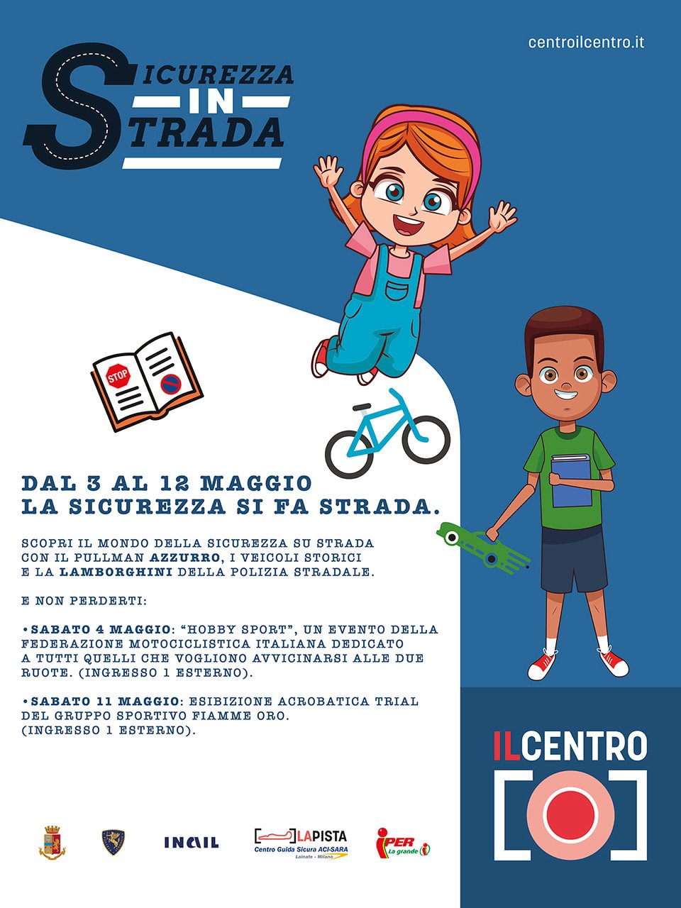 A IL CENTRO  ARRIVA IL PROGETTO “STRADE SICURE”