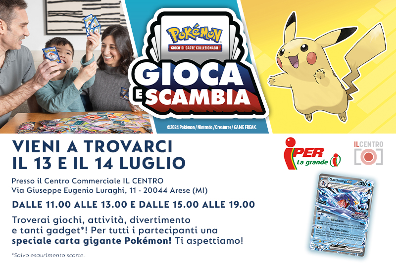 Il Centro di Arese si anima del mondo dei Pokémon!